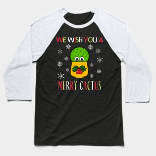 We Wish You A Merry Cactus - Cute Cactus In Christmas Holly Pot Baseball T-Shirt